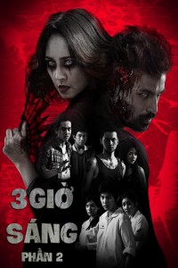 3 Giờ Sáng Phần 2 3 A.M. 3D Part 2