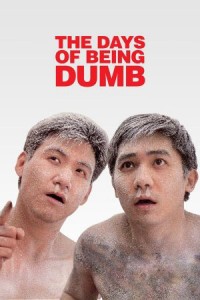 A Phi Và A Kỳ The Days of Being Dumb