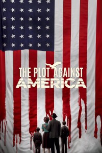 Âm Mưu Chống Lại Nước Mỹ The Plot Against America