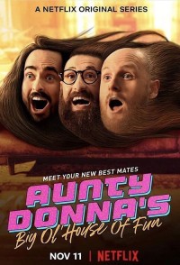 Aunty Donna: Ngôi nhà vui vẻ Aunty Donna's Big Ol' House of Fun