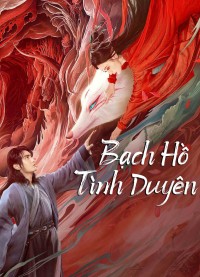 Bạch Hồ: Tình Duyên White Fox