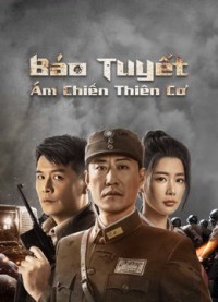 Báo Tuyết: Ám Chiến Thiên Cơ Snow Leopard Secret War