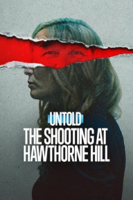 Bí mật giới thể thao: Phát súng ở Hawthorne Hill Untold: The Shooting at Hawthorne Hill