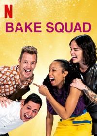 Biệt đội làm bánh (Phần 2) Bake Squad (Season 2)