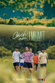 Cách em 1 milimet Cách em 1 milimet