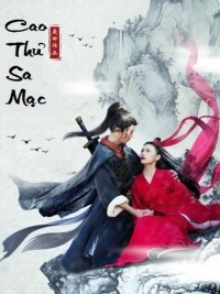 Cao Thủ Sa Mạc Da Mo Gu Xia