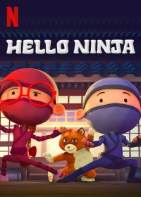 Chào Ninja (Phần 1) Hello Ninja (Season 1)