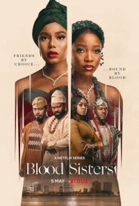 Chị Em Kết Nghĩa (Phần 1) Blood Sisters (Season 1)