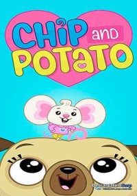Chip và Potato (Phần 2) Chip and Potato (Season 2)