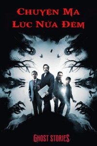 Chuyện Ma Lúc Nửa Đêm Ghost Stories