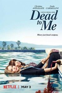 Coi như đã chết (Phần 1) Dead to Me (Season 1)