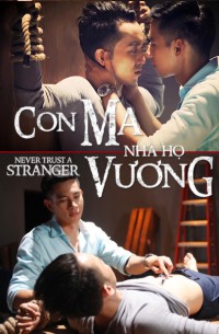 Con Ma Nhà Họ Vương Never Trust a Stranger