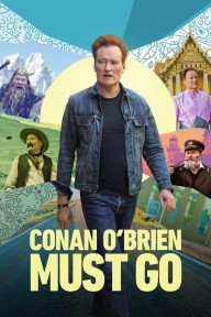 Conan O'brien Phải Đi Bằng Được (Phần 1) Conan O'Brien Must Go (Season 1)
