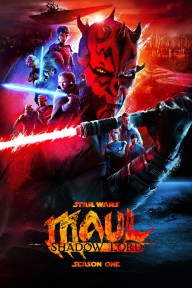 Cuộc Chiến Ngân Hà: Maul - Chúa Tể Bóng Tối (Phần 1) Star Wars: Maul - Shadow Lord