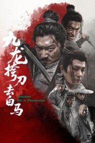 Cửu Long Mang Đao Khử Bạch Mã Bound By a Promise