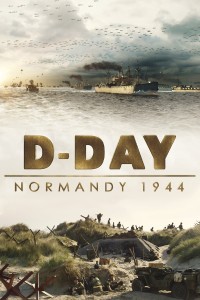 D-Day: Normandy 1944 D-Day: Normandy 1944