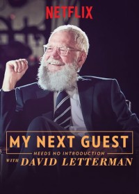 David Letterman: Những vị khách không cần giới thiệu (Phần 3) My Next Guest Needs No Introduction With David Letterman (Season 3)