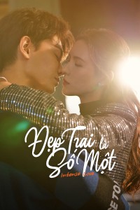 Đẹp Trai Là Số Một Intense Love