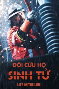 Đội Cứu Hộ Sinh Tử Life On The Line