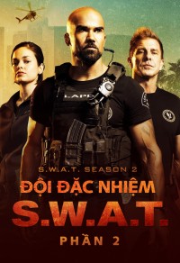 Đội Đặc Nhiệm SWAT (Phần 2) S.W.A.T. (Season 2)