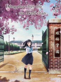 Đồng Phục Thủy Thủ Của Akebi Akebi's Sailor Uniform, Akebi-chan no Sailor Fuku