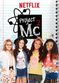 Dự án Mc2 (Phần 1) Project Mc2 (Season 1)