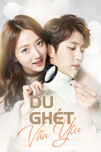 Dù Ghét Vẫn Yêu Love Returns