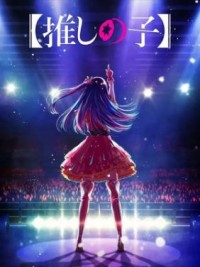 Đứa Con Của Thần Tượng Oshi no Ko