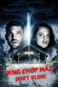 Đừng Chớp Mắt Don't Blink