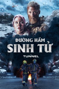 Đường Hầm Sinh Tử The Tunnel