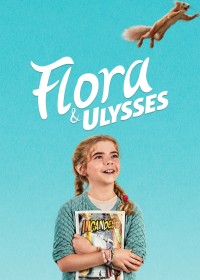 Flora & Ulysses Flora & Ulysses