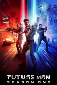 Cao thủ tương lai (Phần 1) Future Man (Season 1)