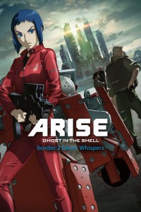 Ghost in the Shell Arise - Border 2: Ghost Whispers Vỏ Bọc Ma ARISE border: 2 Ma Thì Thầm