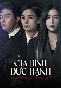 Gia Đình Đức Hạnh Graceful Family