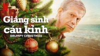 Giáng sinh cáu kỉnh Grumpy Christmas