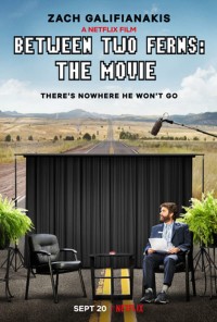 Giữa khóm dương xỉ: Bản điện ảnh Between Two Ferns: The Movie