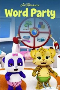 Giúp bé học từ vựng (Phần 5) Word Party (Season 5)