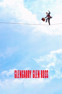 Glengarry Glen Ross Glengarry Glen Ross