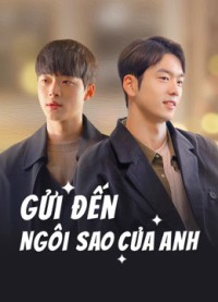 Gửi Đến Ngôi Sao Của Anh To My Star