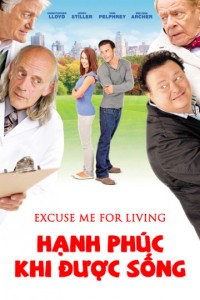 Hạnh Phúc Khi Được Sống Excuse Me For Living