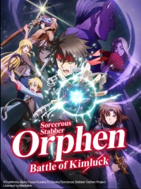 Hành trình bất khả kháng của thuật sĩ Orphen Majutsushi Orphen Hagure Tabi: Kimluck-hen