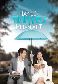 Hãy Để Tình Yêu Phán Xét Dare To Love