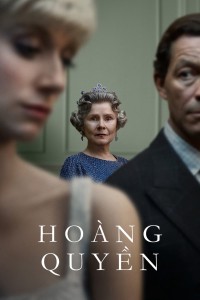 Hoàng Quyền (Phần 6) The Crown Season 6