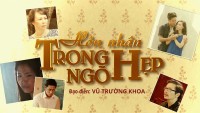 Hôn Nhân Trong Ngõ Hẹp Hôn Nhân Trong Ngõ Hẹp
