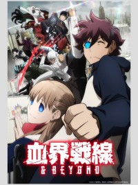 Huyết giới chiến tuyến & BEYOND Blood Blockade Battlefront & BEYOND