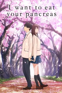 I Want to Eat Your Pancreas I Want to Eat Your Pancreas