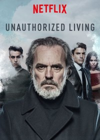 Kế nghiệp (Phần 1) Unauthorized Living (Season 1)