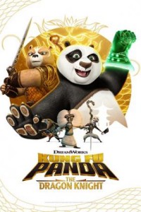 Kung Fu Panda: Hiệp sĩ rồng (Phần 2) Kung Fu Panda: The Dragon Knight (Season 2)
