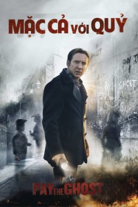 Mặc Cả Với Quỷ Pay The Ghost