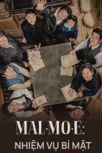 Mal Mo E: Nhiệm Vụ Bí Mật Mal·Mo·E: The Secret Mission
